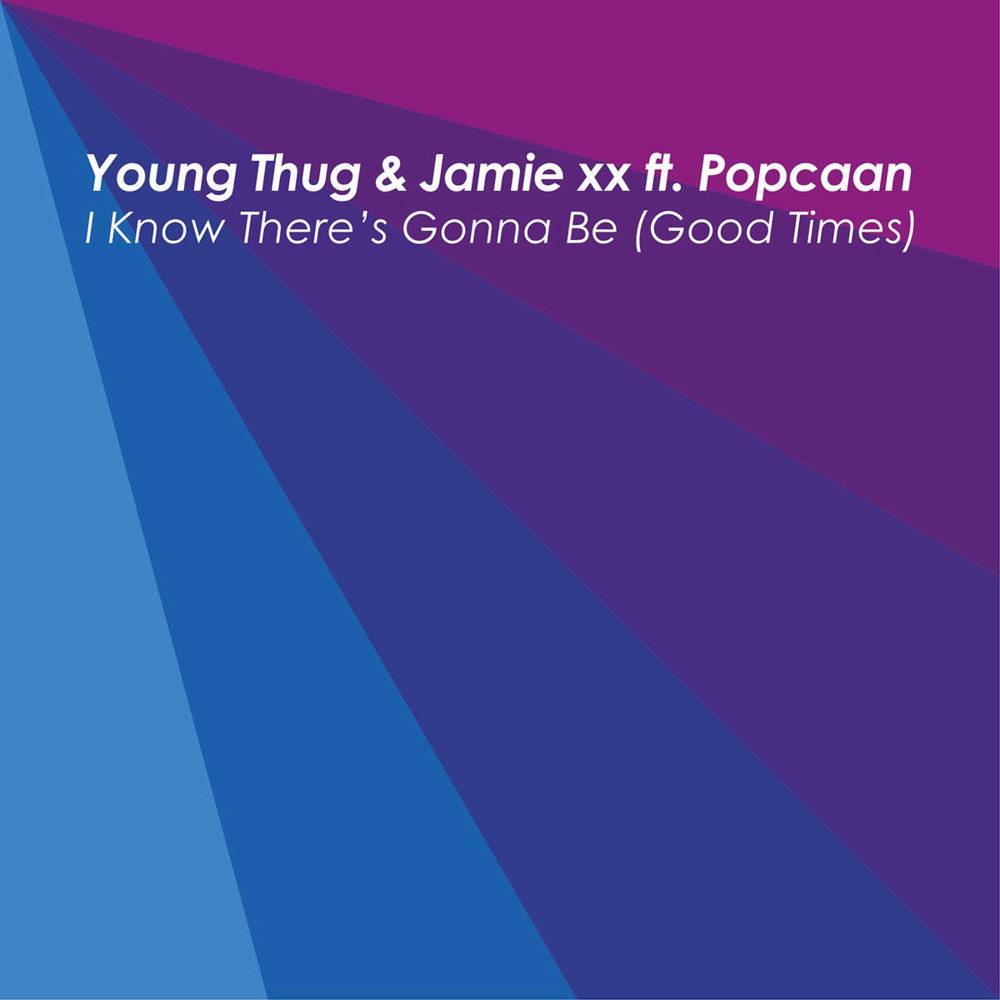 Young Thug's Second Verse on I Know There’s Gonna Be (Good Times) by Jamie xx (2015)
