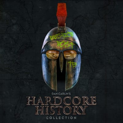 Dan Carlin's Hardcore History