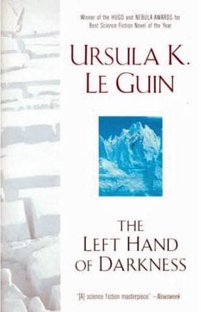 The Left Hand of Darkness by Ursula K Le Guin