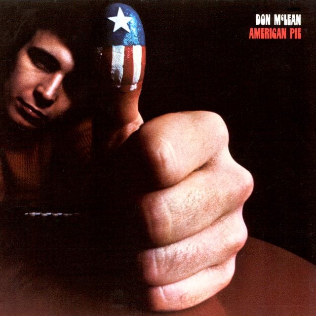 American Pie - Don McLean