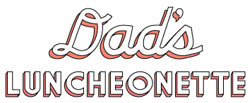 dad's luncheonette