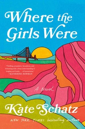 Where the Girls Were (Kate Schatz)