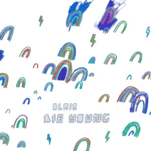 Die Young by Blair