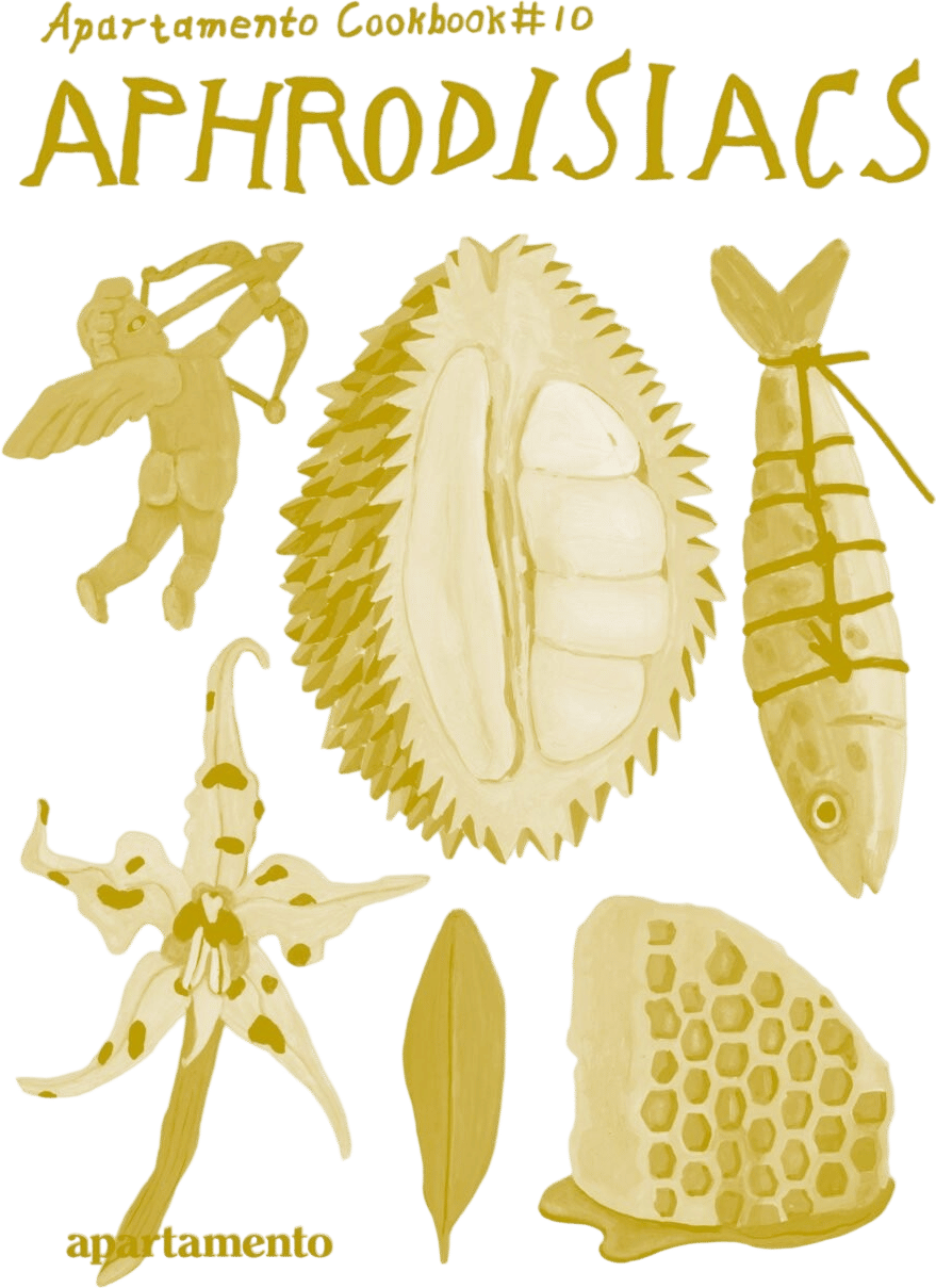 Apartamento Cookbook #10: APHRODISIACS