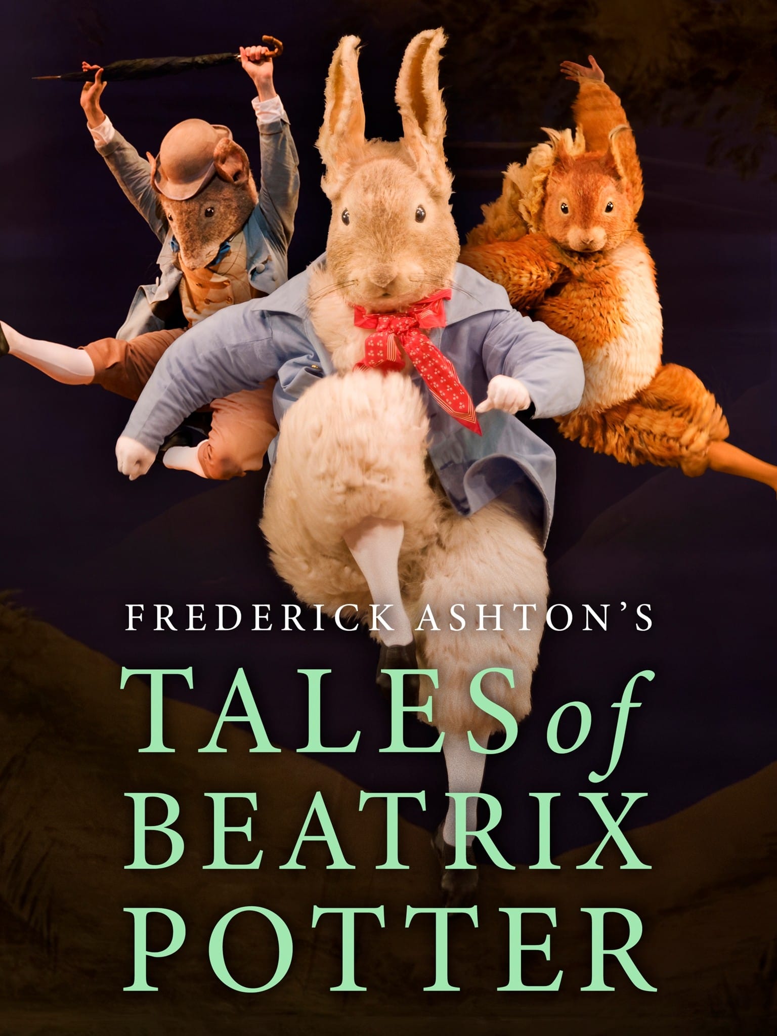 Tales of Beatrix Potter by the Royal Ballet
