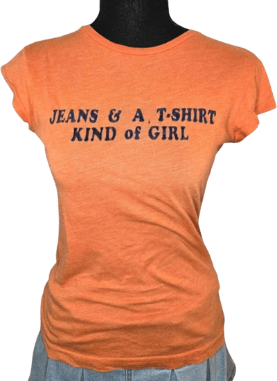 Vintage Jeans & A T-Shirt Kind of Girl Orange T-Shirt