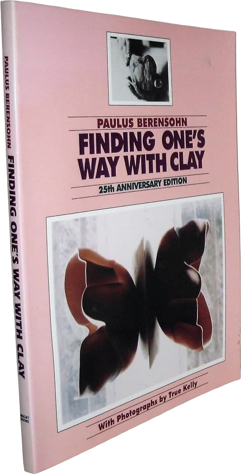 Finding One's Way With Clay, Paulus Berensohn