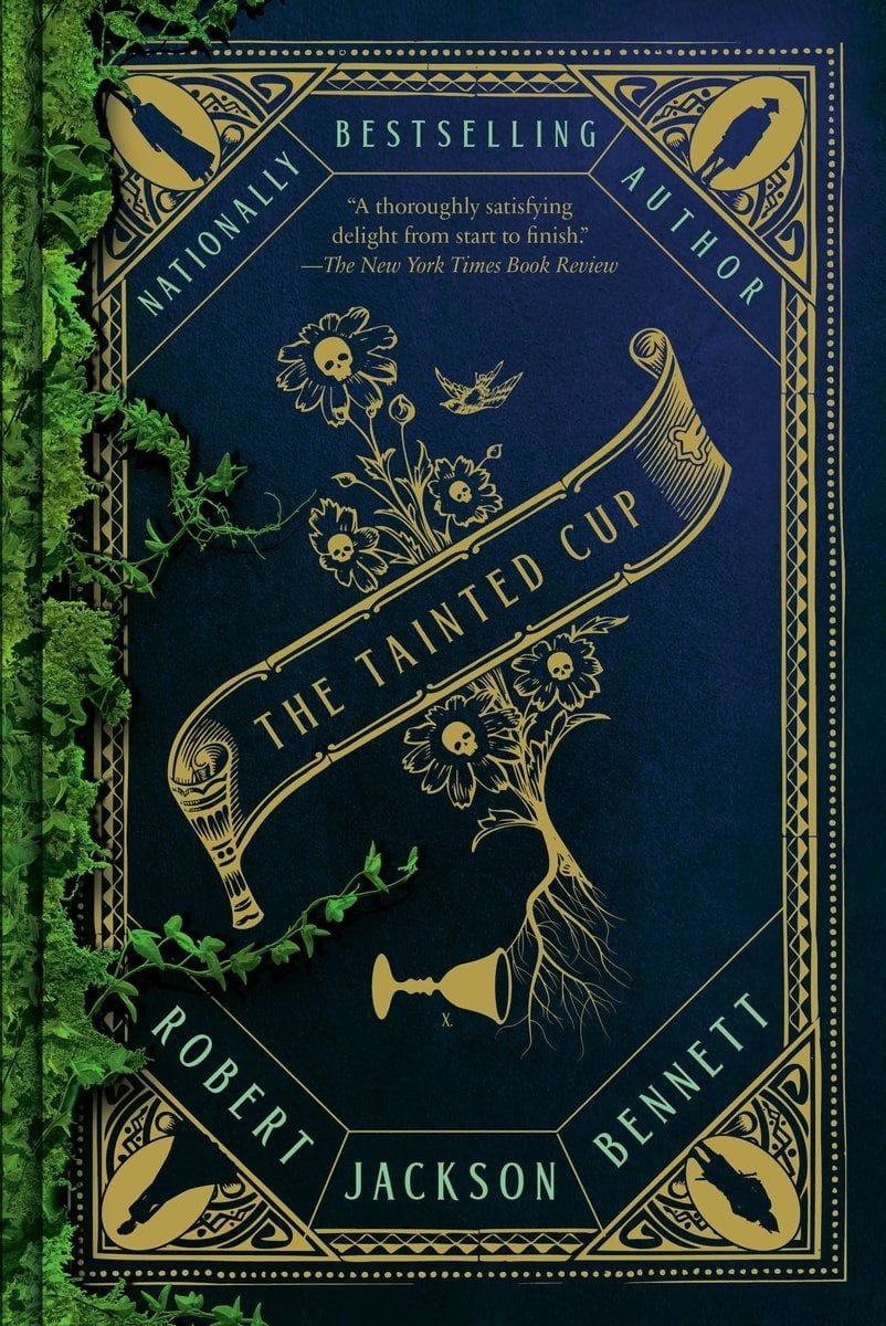 The Tainted Cup by Robert Jackson Bennett