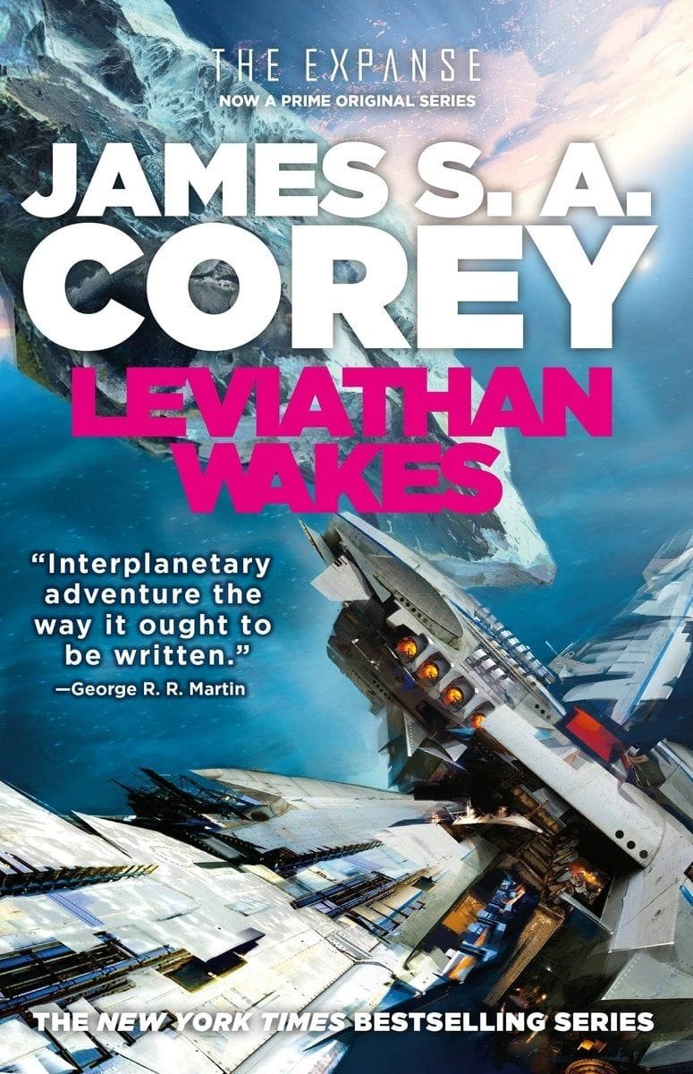 Leviathan Wakes (James S A Corey)