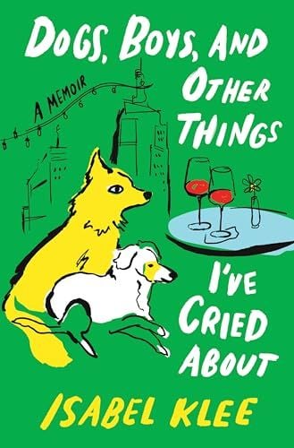 Dogs, Boys, and other things I’ve cried about
