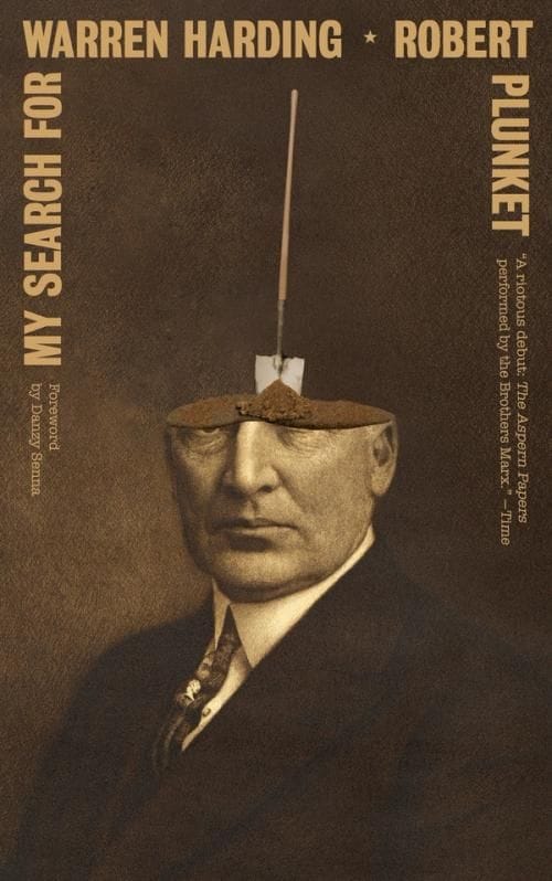 My Search for Warren Harding by Robert Plunket