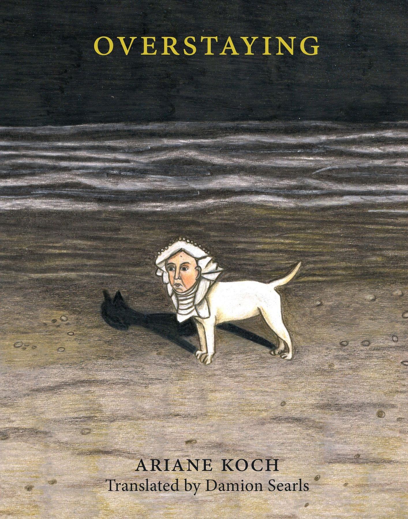 Overstaying (Ariane Koch)