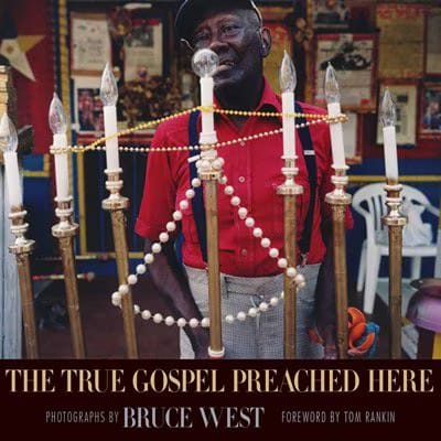 The True Gospel Preached Here (Bruce West)