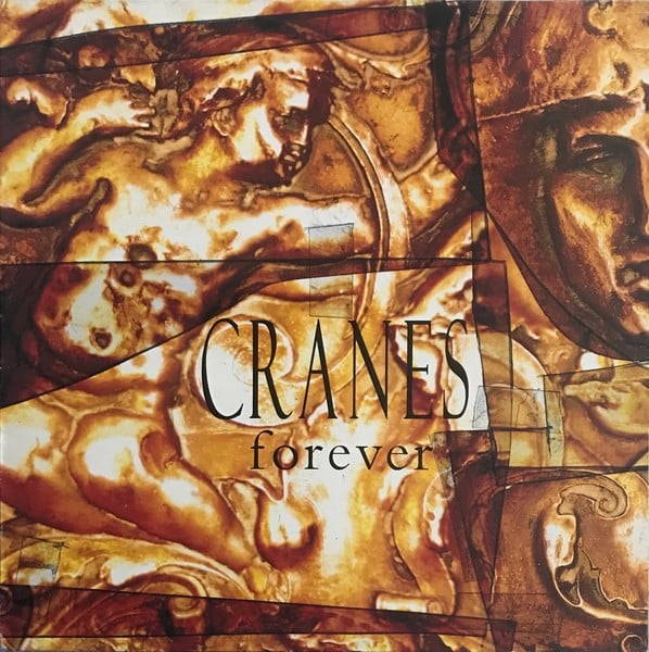 Cranes - Forever