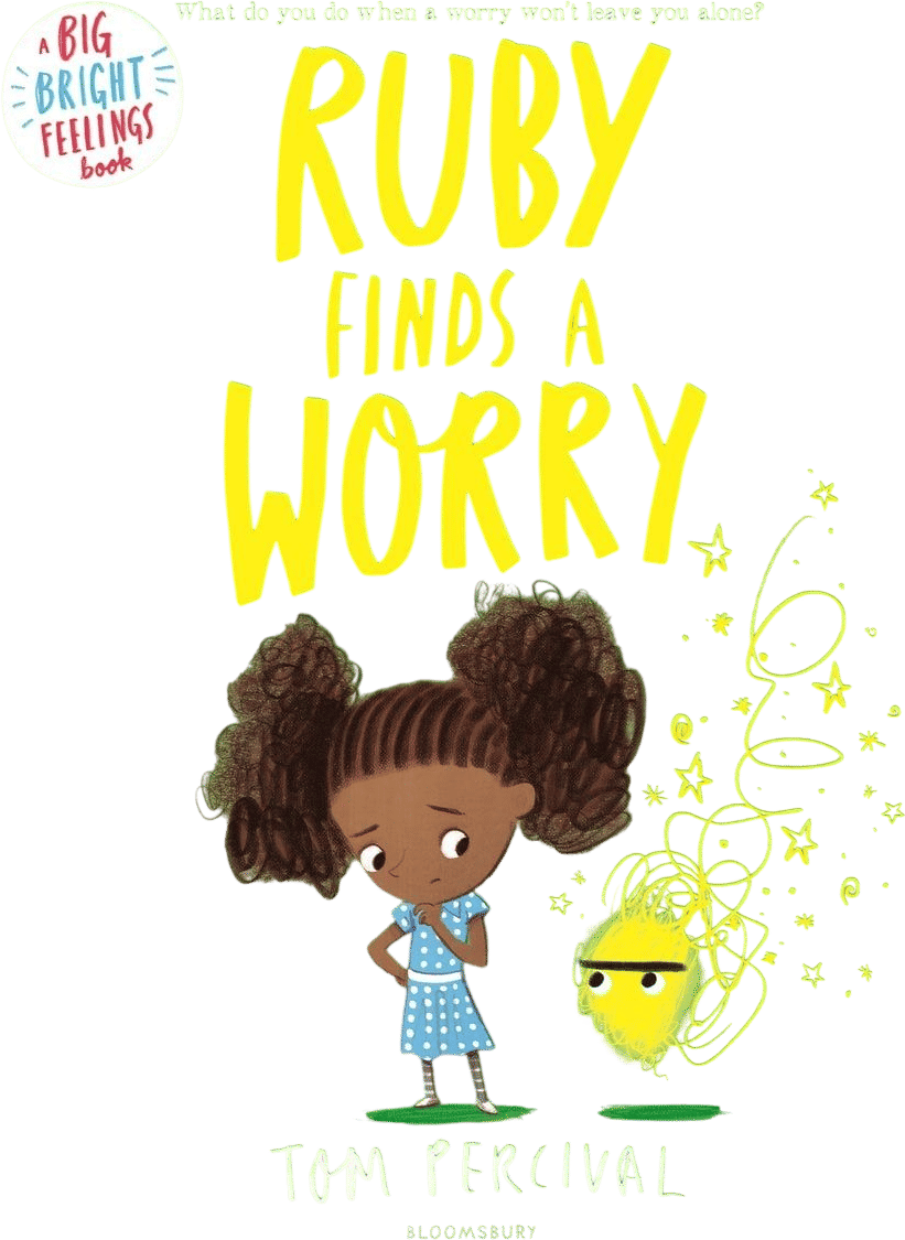 Ruby Finds a Worry (Tom Percival)