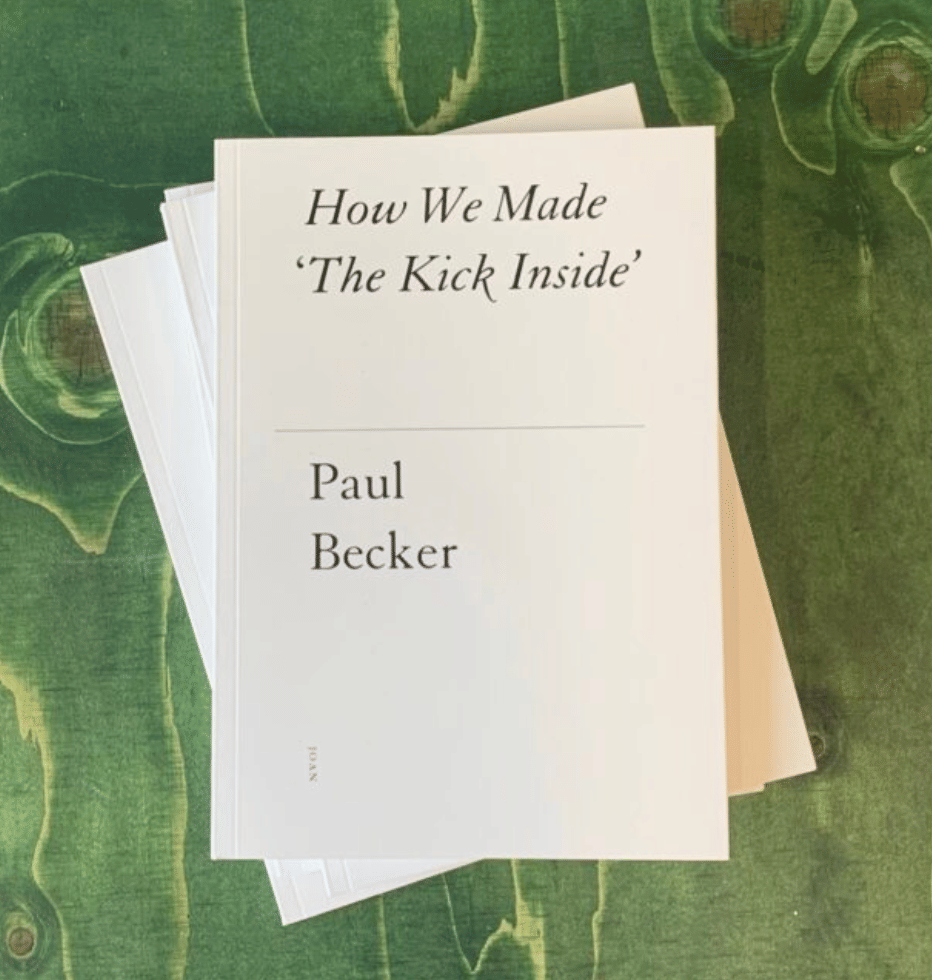 How We Made ‘The Kick Inside’ by Paul Becker