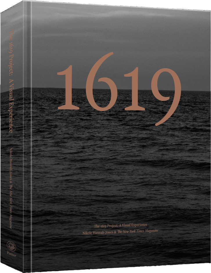 The 1619 Project - Nikole  Hannah Jones