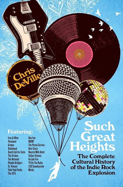 Such Great Heights: The Oral History of Indie Pop