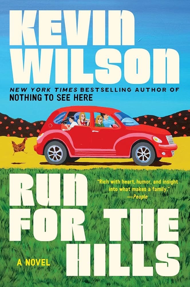 Run for the Hills: A Novel (Kevin Wilson)