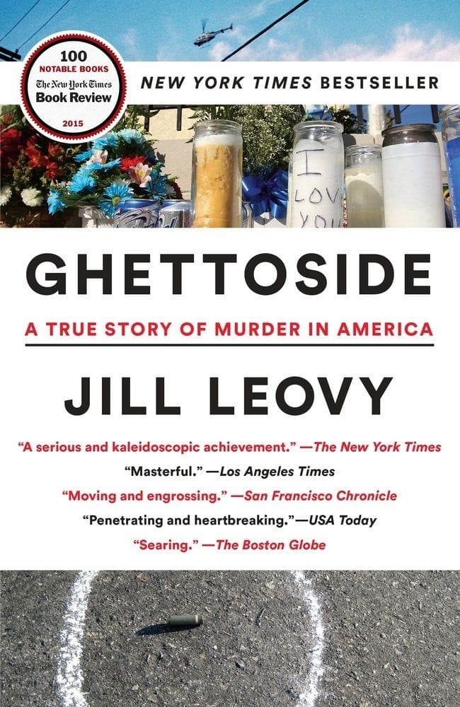 Ghettoside by Jill Leovy