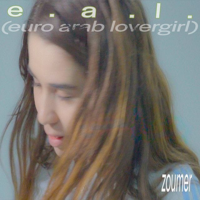 e.a.l. (euro arab lovergirl) (Zoumer)