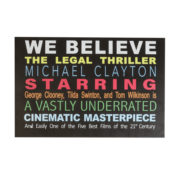 Michael Clayton is an underrated cinematic masterpiece Yard Sign