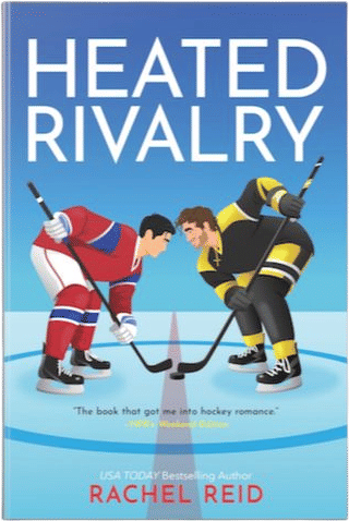 Heated Rivalry (Rachel Reid)