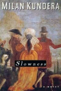 Slowness (Milan Kundera)