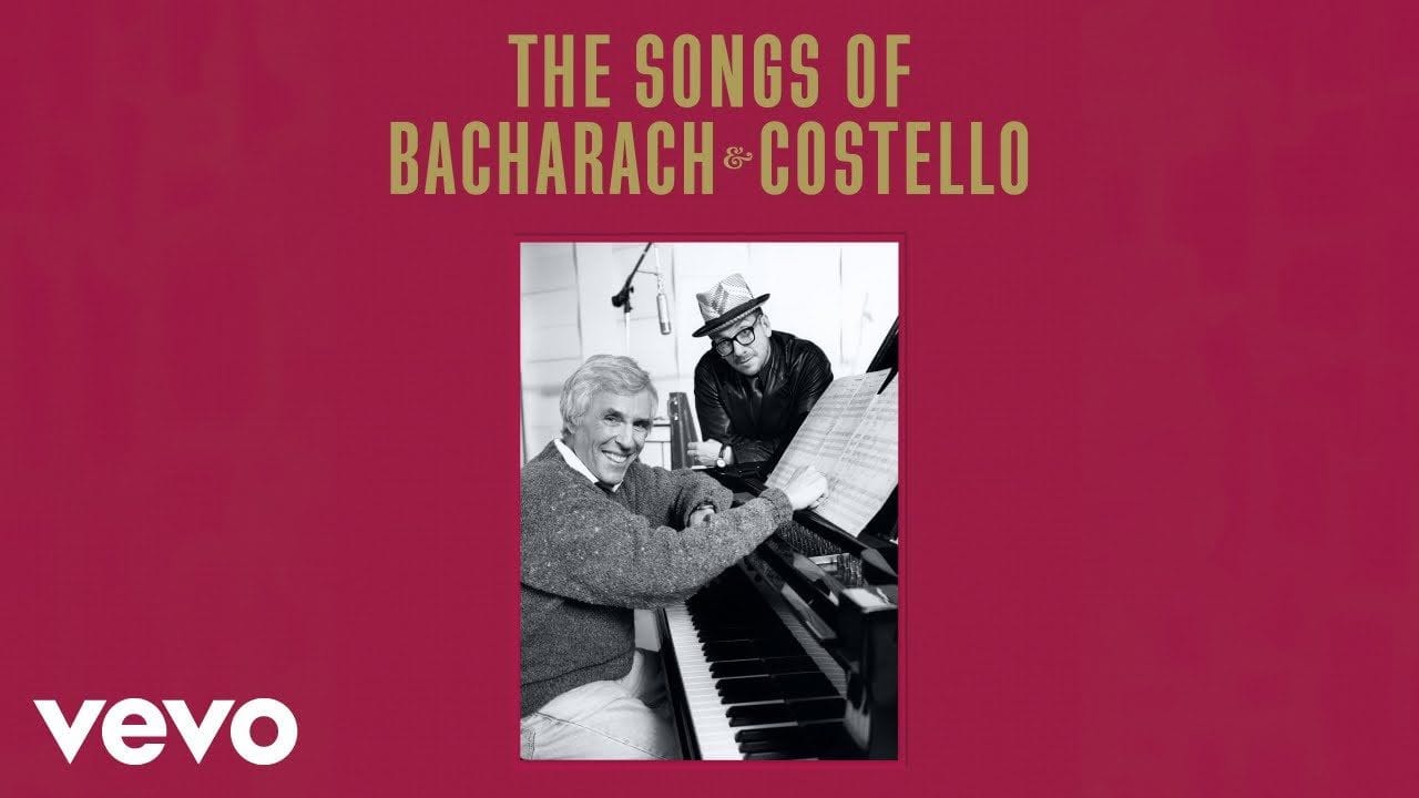 Elvis Costello & Burt Bacharach - God Give Me Strength