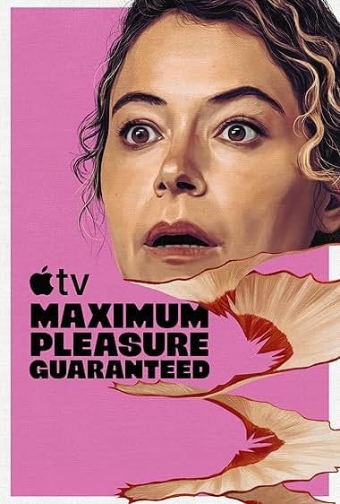 Maximum Pleasure Guaranteed (S1)