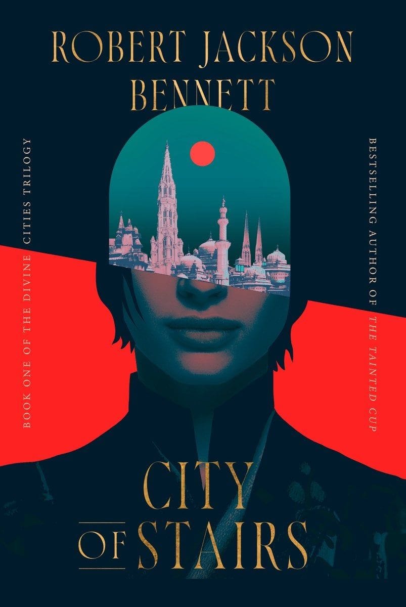 City of Stairs (Robert Jackson Bennett)