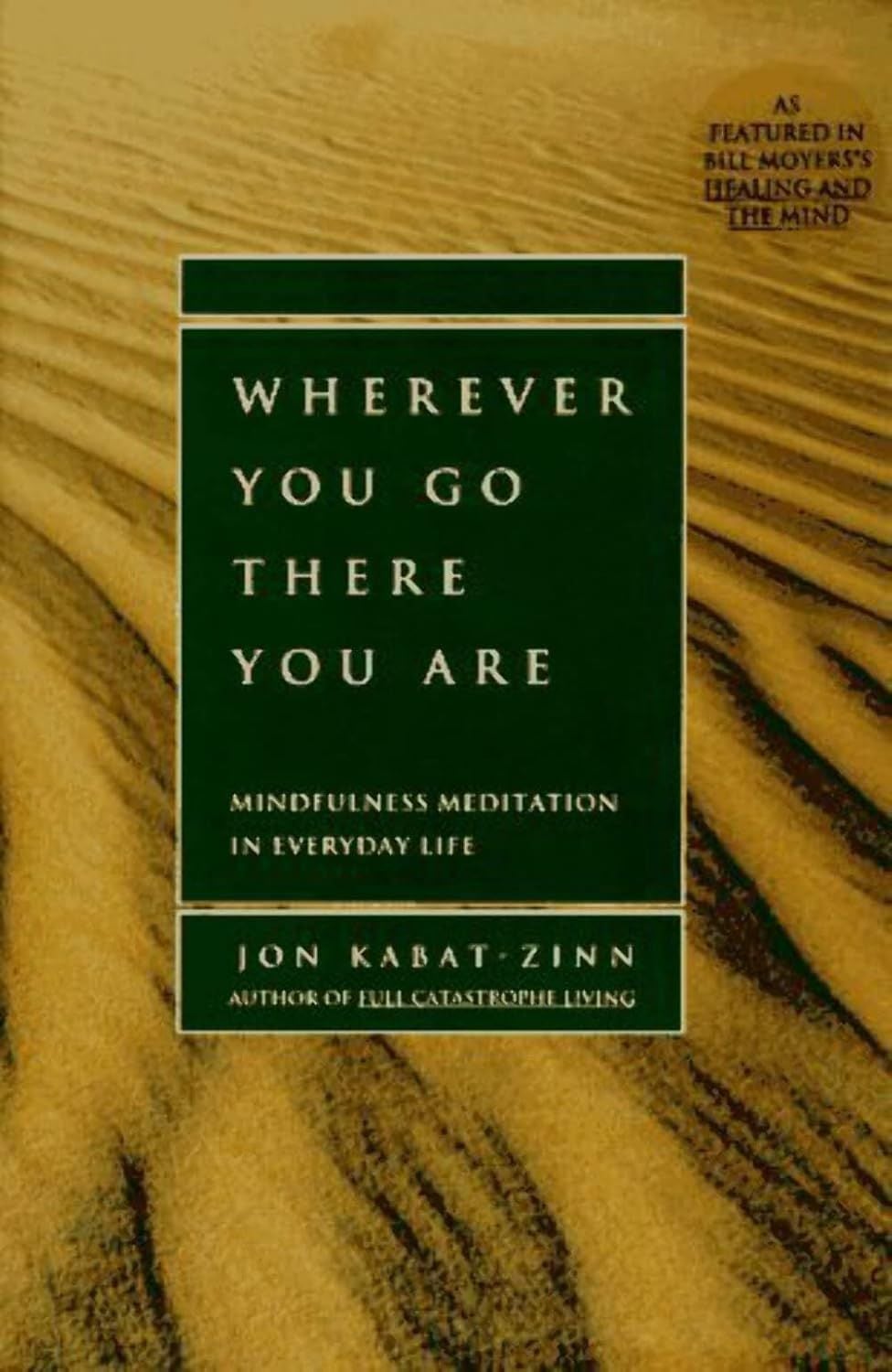 Wherever You Go There You Are