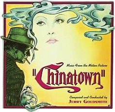 Chinatown - Jerry Goldsmith