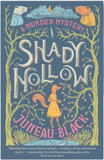 Shady Hollow (Juneau Black)