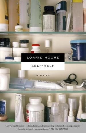 Self Help - Lorrie Moore