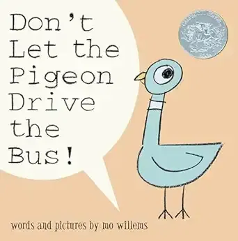 don’t let the pigeon drive the bus