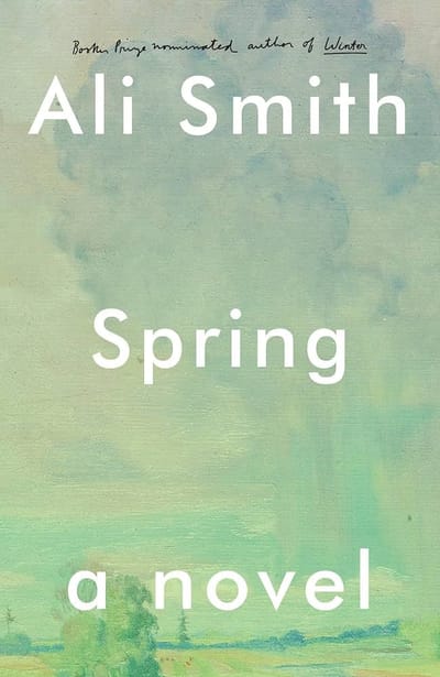 "Spring" by Ali Smith