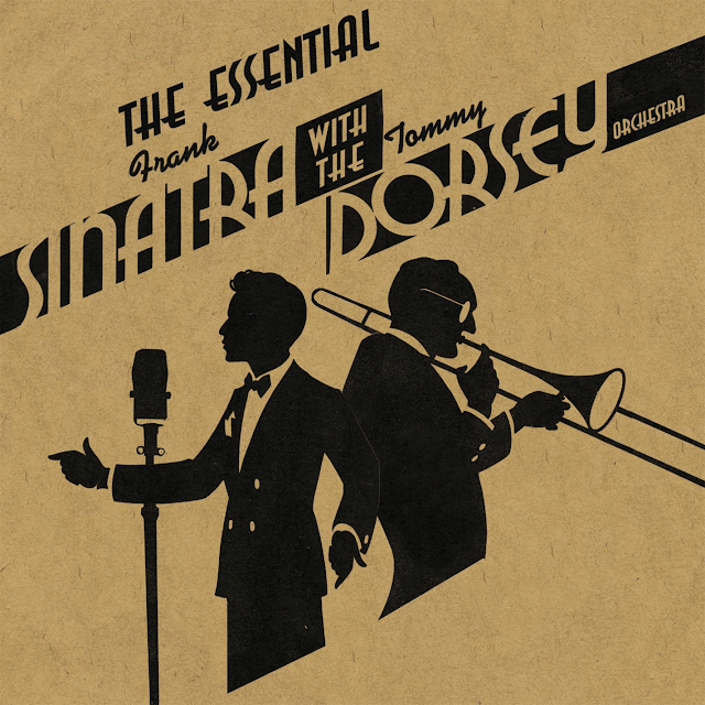 tommy dorsey & frank sinatra | the essential frank sinatra with the tommy dorsey orchestra (1940–1942)