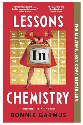 Lessons in Chemistry, by Bonnie Grams