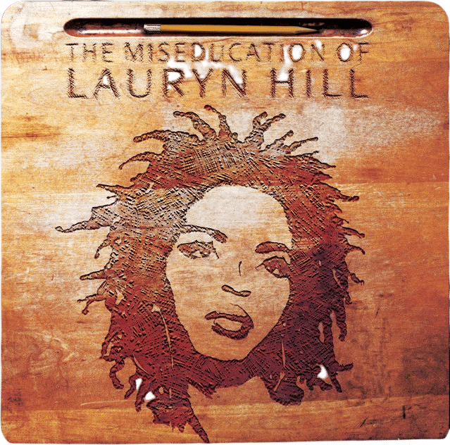 The Miseducation of Lauryn Hill