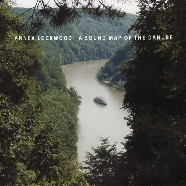 listening to Annea Lockwood’s “River Maps”