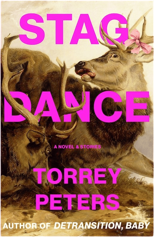 Stag Dance by Torrey Peters