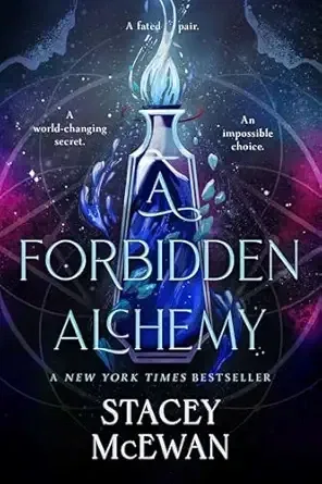 A Forbidden Alchemy (Stacey McEwan)