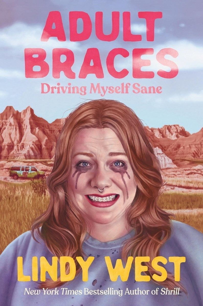 Adult Braces - Lindy West