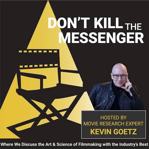 Don’t Kill the Messenger Podcast