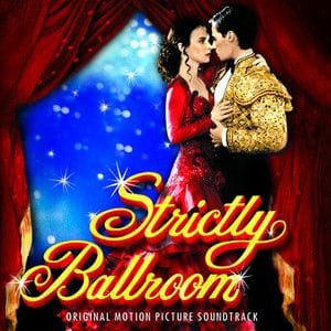 Strictly Ballroom (Original Motion Picture Soundtrack)