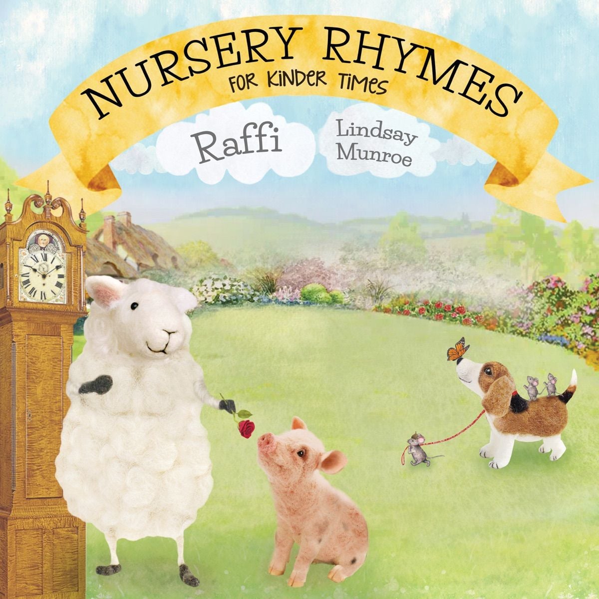 Nursery Rhymes For Kinder Times (Raffi & Lindsay Munroe)