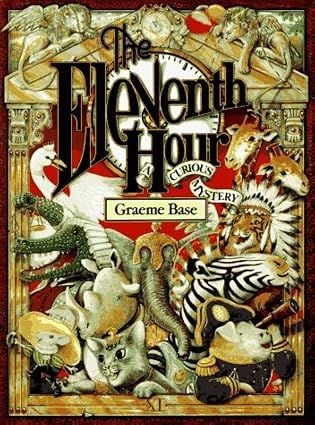 The Eleventh Hour: A Curious Mystery (Graeme Base)