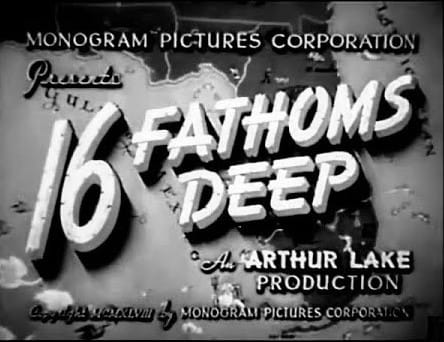 Ocean Noir: 16 Fathoms Deep (1948)