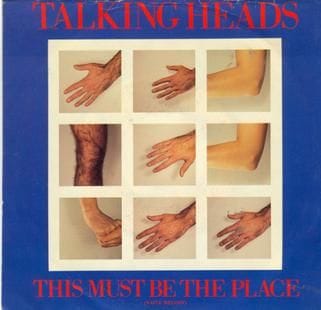 Talking Heads This Must Be The Place